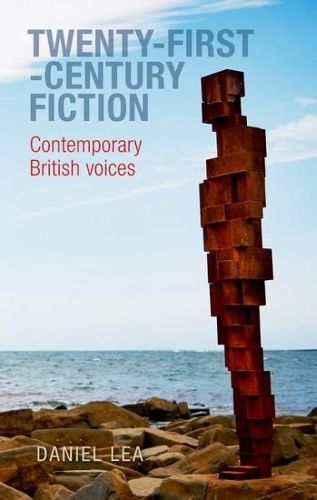 Cover image for Twenty-First-Century Fiction: Contemporary British Voices