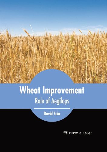 Cover image for Wheat Improvement: Role of Aegilops