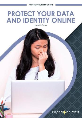 Cover image for Protect Your Data and Identity Online