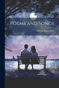 Cover image for Poems and Songs