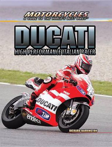 Ducati: High Performance Italian Racer