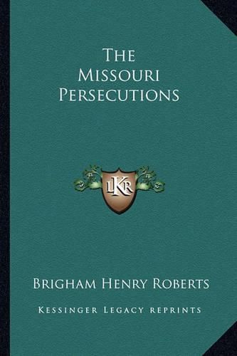 The Missouri Persecutions