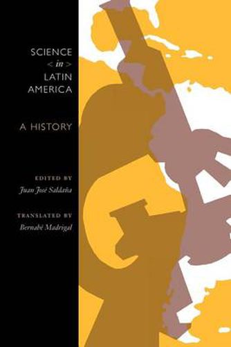 Cover image for Science in Latin America: A History