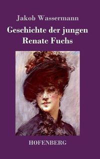 Cover image for Geschichte der jungen Renate Fuchs