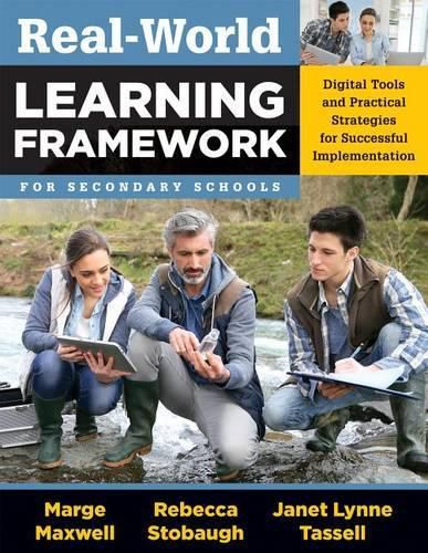 Cover image for Real-World Learning Framework for Secondary Schools: Digital Tools and Practical Strategies for Successful Implementation