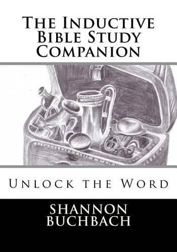Cover image for The Inductive Bible Study Companion: Unlock the Word