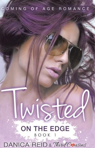 Cover image for Twisted - On the Edge (Book 1) Coming Of Age Romance