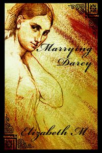 Cover image for Marrying Darcy