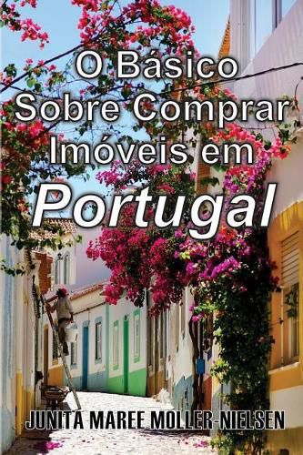 Cover image for The Basics of Buying Property in Portugal: Portuguese Translation