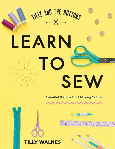 Cover image for Tilly and the Buttons: Learn to Sew