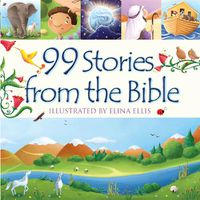 Cover image for 99 Stories from the Bible