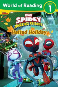 Cover image for World of Reading: Spidey and His Amazing Friends: Halted Holiday