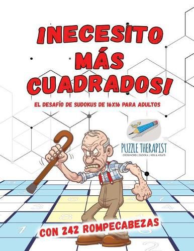 !Necesito mas cuadrados! El desafio de sudokus de 16x16 para adultos Con 242 rompecabezas