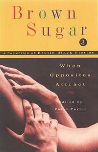Cover image for Brown Sugar 3: When Opposites Attract