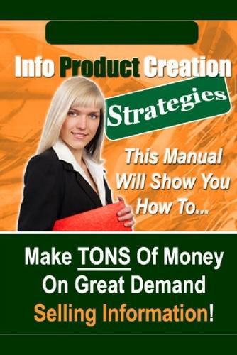 Cover image for Info Product Creation Strategies