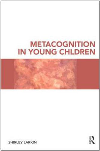 Cover image for Metacognition in Young Children