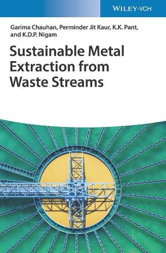 Cover image for Sustainable Metal Extraction from Waste Streams