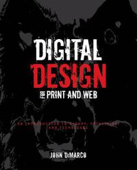 Cover image for Digital Design for Print and Web: An Introduction to Theory, Principles, and Techniques