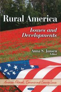 Cover image for Rural America: Issues & Developments