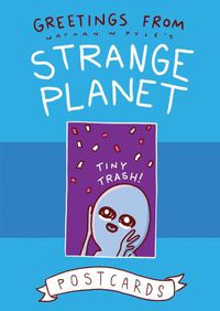 Cover image for Greetings from Strange Planet