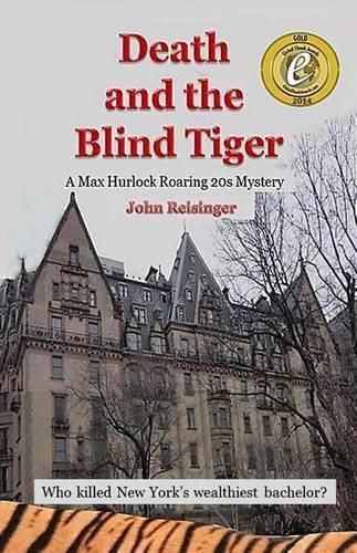 Cover image for Death and the Blind Tiger: A Max Hurlock Roaring 20s Mystery