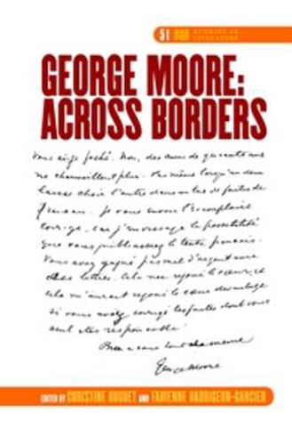 Cover image for George Moore: Across Borders