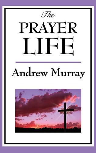 Cover image for The Prayer Life