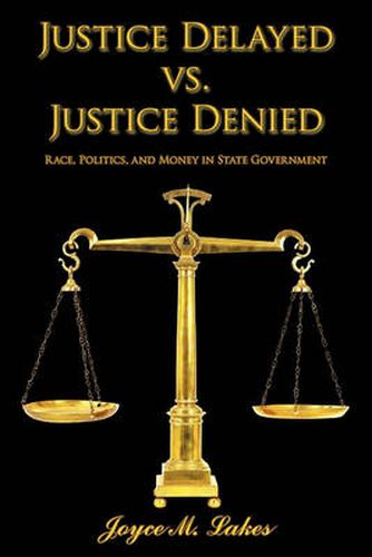 Cover image for Justice Delayed vs. Justice Denied