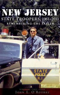 Cover image for New Jersey State Troopers, 1961-2011: Remembering the Fallen