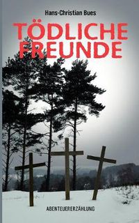 Cover image for Toedliche Freunde