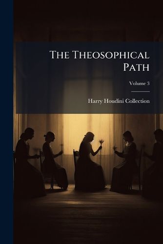Cover image for The Theosophical Path; Volume 3