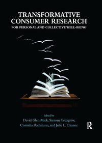 Cover image for Transformative Consumer Research for Personal and Collective Well-Being