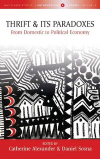 Cover image for Thrift and Its Paradoxes: From Domestic to Political Economy