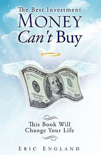 Cover image for The Best Investment Money Can't Buy