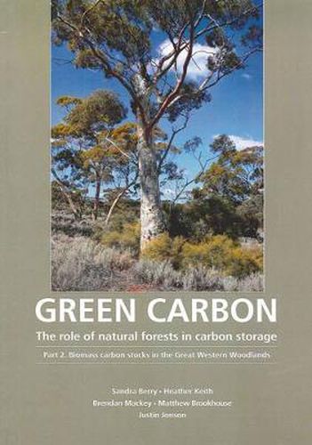 Cover image for Green Carbon Part 2: The Role of Natural Forests in Carbon Storage