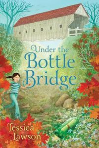 Cover image for Under the Bottle Bridge
