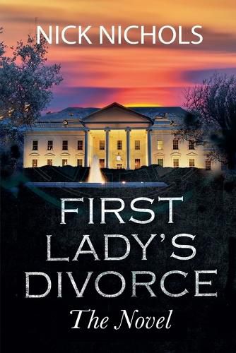 Cover image for First Lady's Divorce - The Novel