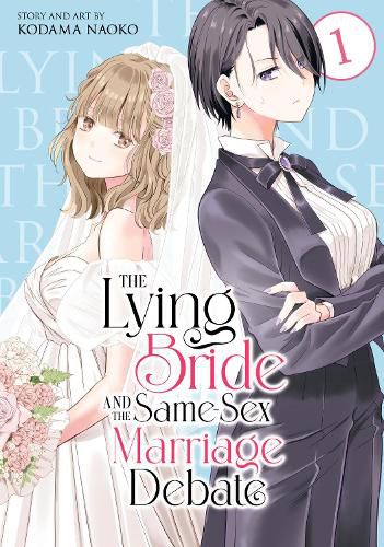 Cover image for The Lying Bride and the Same-Sex Marriage Debate Vol. 1