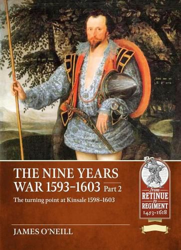 Cover image for The Nine Years War 1593-1603 Part 2