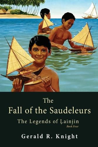 The Fall of the Saudeleurs