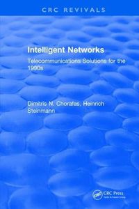 Cover image for Intelligent Networks: Telecommunications Solutions for the 1990s