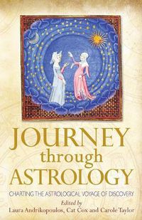 Cover image for Journey Through Astrology: Charting the Astrological Voyage of Discovery