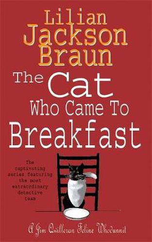 Cover image for The Cat Who Came to Breakfast (The Cat Who... Mysteries, Book 16): An enchanting feline whodunit for cat lovers everywhere