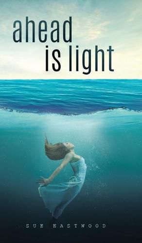 Cover image for Ahead is Light