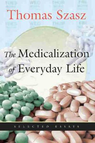 Cover image for Medicalization of Everyday Life: Selected Essays