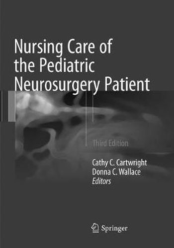 Cover image for Nursing Care of the Pediatric Neurosurgery Patient