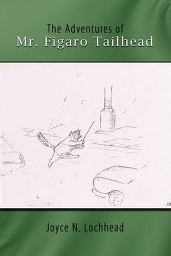 Cover image for The Adventures of Mr. Figaro Tailhead