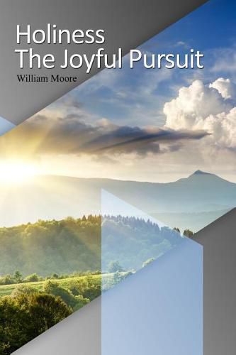 Holiness: The Joyful Pursuit