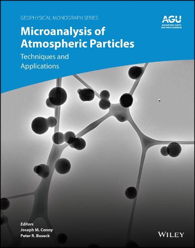 Cover image for Microanalysis of Atmospheric Particles: Techniques  and Applications in Climate Change and Air Qualit y