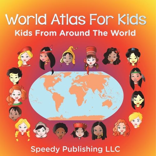 Cover image for World Atlas For Kids - Kids From Around The World